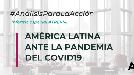 Claves de la comunicación: especial LATAM (#ATREVIACovid19)