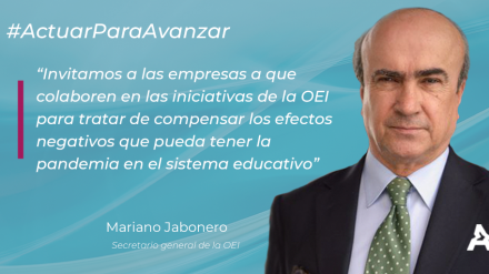 Actuar para avanzar: Mariano Jabonero (#ATREVIACovid19)