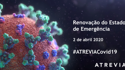 Análise e Ações: Renovação do Estado de Emergência | 2 de abril 2020 (#ATREVIACovid19)