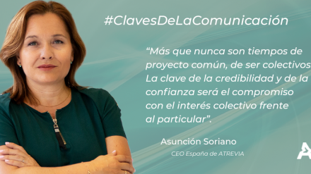 Claves de la comunicación: Asunción Soriano (#ATREVIACovid19)