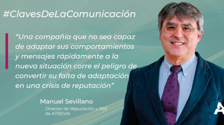 Claves de la comunicación: Manuel Sevillano (#ATREVIACovid19)