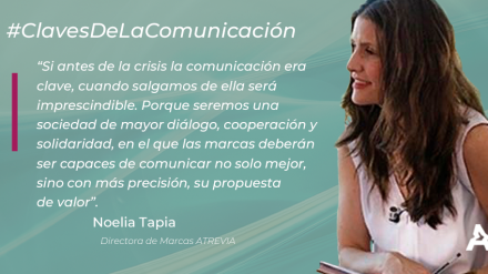 Claves de la comunicación: Noelia Tapia (#ATREVIACovid19)