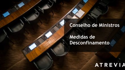 Análise e Ações: Conselho de Ministros 30 de Maio (#ATREVIACovid19)