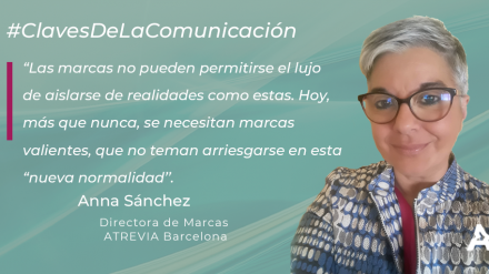 Claves de la comunicación: Anna Sánchez (#ATREVIACovid19)