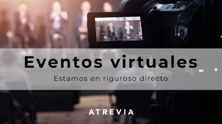 De los eventos presenciales a las experiencias virtuales únicas