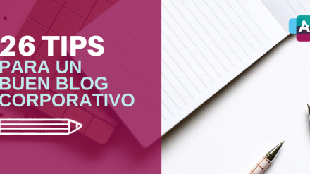 De la A a la Z: 26 claves para un blog corporativo de éxito