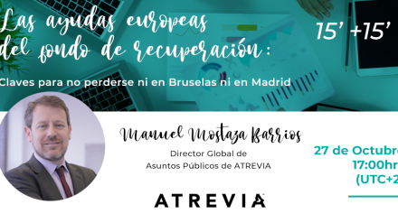 Sesión Online: 15’+15′ con Manuel Mostaza, director de Asuntos Públicos de ATREVIA