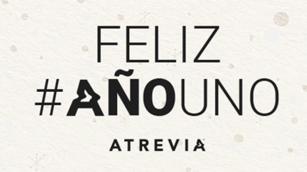 ATREVIA te desea… ¡Feliz Navidad y Feliz #AñoUNO!