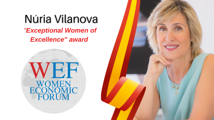 Núria Vilanova receives the “Exceptional Women of Excellence” award at the Women Economic Forum