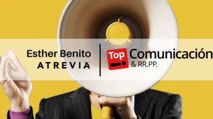 Esther Benito, directora de Comunicación Corporativa de ATREVIA, para TOP Comunicación: Mantenga la calma y siga comunicando…