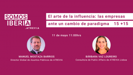 #SomosIBERIA (11.05): El arte de la influencia: las empresas ante un cambio de paradigma