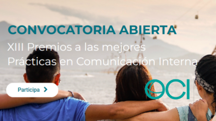 Convocatoria abierta para participar en la XIII edición de los Premios a las Mejores Prácticas en Comunicación Interna