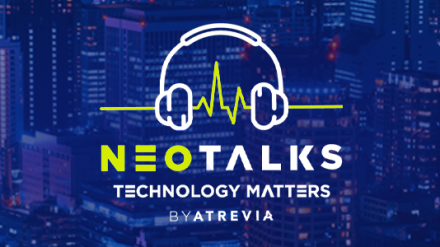 ATREVIA lanza Neo Talks, un podcast donde empresarios, directivos y expertos en tecnología aportan sus experiencias y analizan las tendencias de impacto
