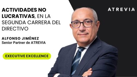 Alfonso Jiménez, en Executive Excellence: «Actividades no lucrativas, en la segunda carrera del directivo»