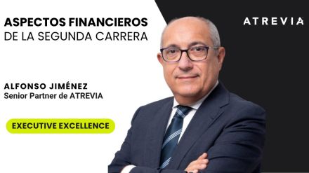 Alfonso Jiménez, en Executive Excellence: «Aspectos financieros de la segunda carrera»
