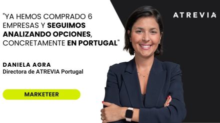Daniela Agra, en Marketeer: «Ya hemos comprado 6 empresas y seguimos analizando opciones, concretamente en Portugal»