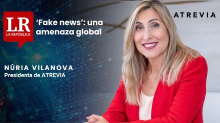 Núria Vilanova, en La República: «Fake news: una amenaza global»