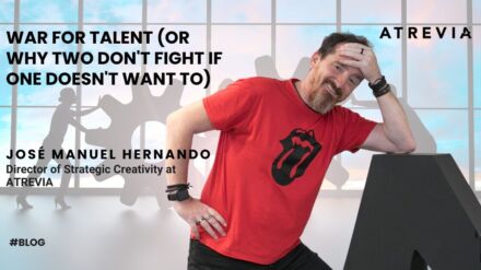 JOSÉ MANUEL HERNANDO: “WAR FOR TALENT (OR WHY TWO DON’T FIGHT IF ONE DOESN’T WANT TO)”