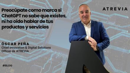 Preocúpate como marca si ChatGPT no sabe que existes, ni ha oído hablar de tus productos y servicios