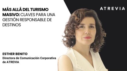 Más allá del turismo masivo: claves para una gestión responsable de destinos