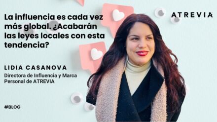 La influencia es cada vez más global. ¿Acabarán las leyes locales con esta tendencia?
