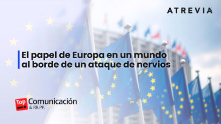 El papel de Europa en un mundo al borde de un ataque de nervios