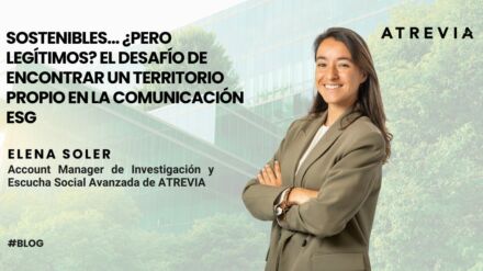 Sostenibles… ¿pero legítimos? El desafío de encontrar un territorio propio en la comunicación ESG