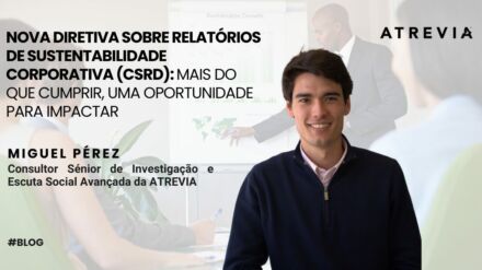 Nova diretiva sobre Relatórios de Sustentabilidade Corporativa (CSRD): mais do que cumprir, uma oportunidade para impactar