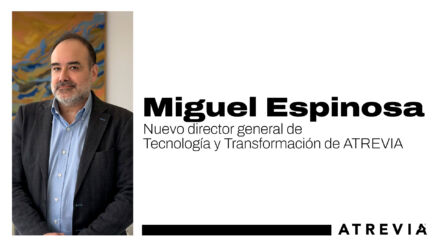 Miguel Espinosa, nuevo director general de Tecnología y Transformación de ATREVIA
